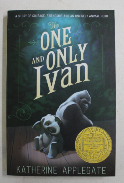 THE ONLY AND ONLY IVAN by KATHERINE APPLEGATE , 2012