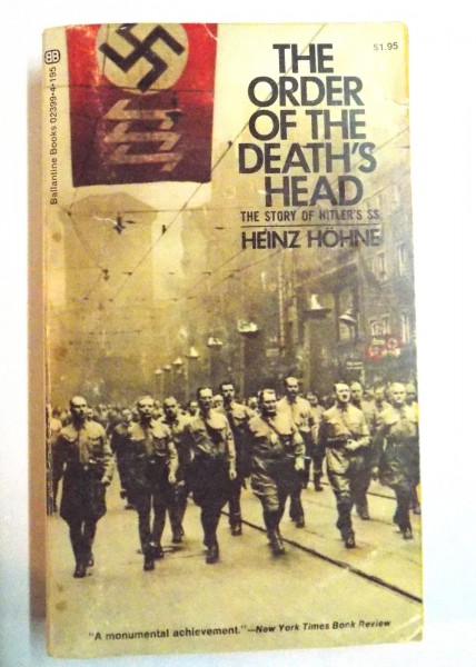 THE ORDER OF THE DEATH ' S HEAD by HEINZ HOHNE , 1971