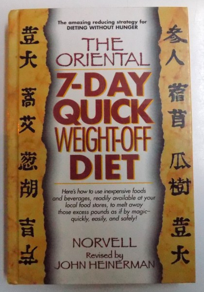 THE ORIENTAL 7 - DAY QUICK WEIGHT - OFF DIET by ANTHONY NORVELL revised by JOHN HEINERMAN , 1996