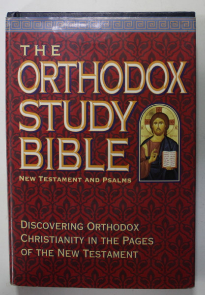 THE ORTHODOX STUDY BIBLE , NEW TESTAMENT AND PSALMS , NEW KING JAMES VERSION , 1993