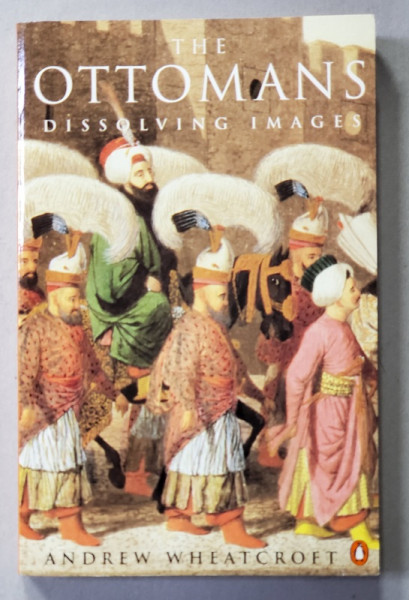 THE OTTOMANS - DISSOLVING IMAGES by ANDREW WHEATCROFT , 1995