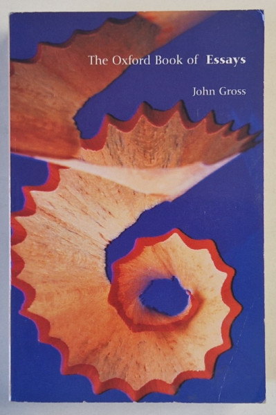 THE OXFORD BOOK OF ESSAYS by JOHN GROSS , 2002