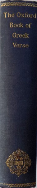 THE OXFORD BOOK OF THE GREEK VERSE chosen by GILBERT MURRAY, CYRIL BAILEY, E.A. BARBER  1946
