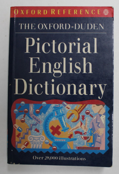 THE OXFORD - DUDEN PICTORIAL  ENGLISH DICTIONARY , OVER 28.000 ILLUSTRATIONS 1992
