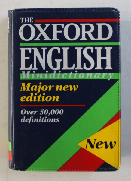 THE OXFORD ENGLISH MINIDICTIONARY , MAJOR NEW EDITION OVER 50.000 DEFINITIONS , 1995