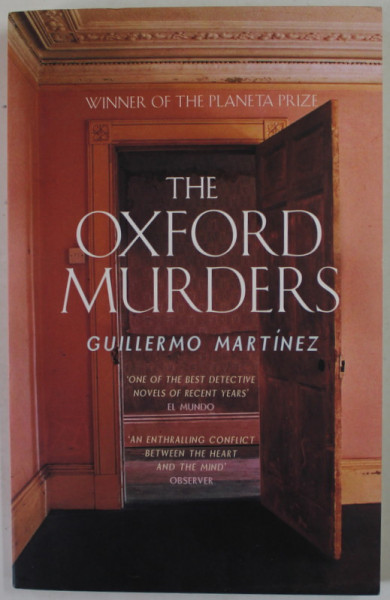 THE OXFORD MURDERS by GUIILERMO MARTINEZ , 2006