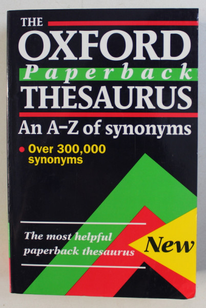 THE OXFORD PAPERBACK THESAURUS  , AN A - Z SYNONYMS , compiled by BETTY KIRKPATRICK , 1994