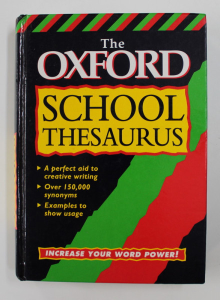 THE OXFORD SCHOOL THESAURUS compiled by ALAN SPOONER , 1991