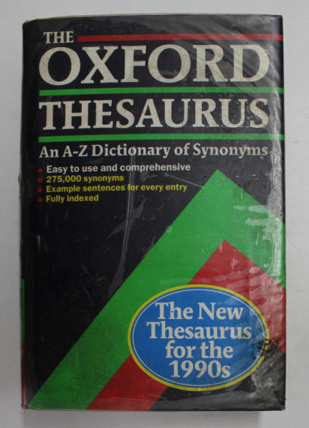 THE OXFORD THESAURUS - AN A - Z DICTIONARY OF SYNONYMS , 1991