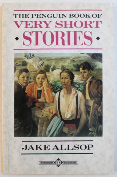 THE PENGUIN BOOK OFVERY SHORT STORIES by JAKE ALLSOP , 1989