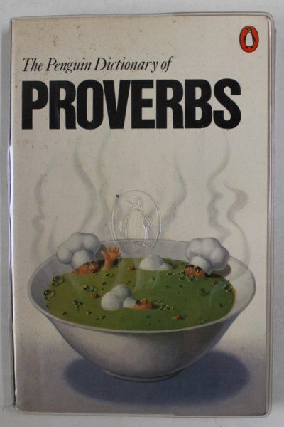 THE PENGUIN DICTIONARY OF PROVERBS by ROSALIND  FERGUSSON , 1983