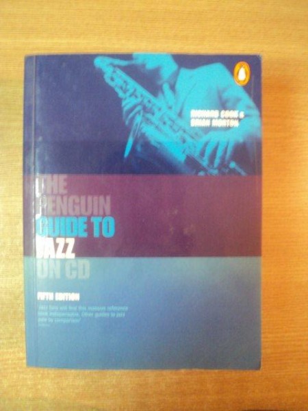 THE PENGUIN GUIDE TO JAZZ de RICHARD COOK AND BRIAN MORTON