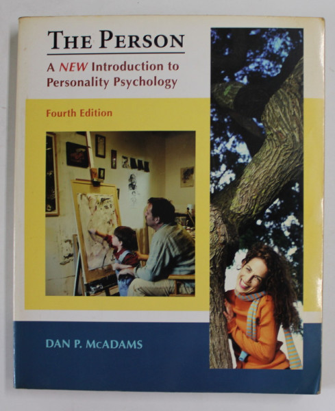 THE PERSON ,  A NEW INTRODUCTION TO PERSONALITY PSYCHOLOGY by DAN P. McADAMS , 2006