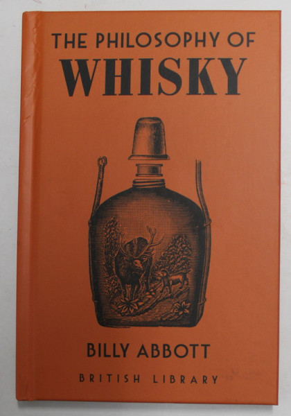 THE PHILOSPHY OF WHISKY by BILLY ABBOTT , 2021