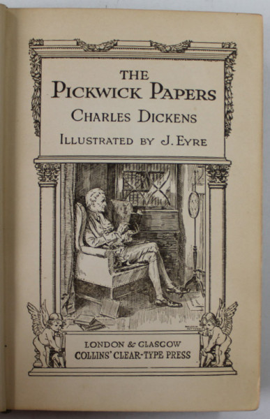 THE PICKWICK PAPERS by CHARLES DICKENS , illustrated by J. EYRE , EDITIE INTERBELICA , LEGATURA DIN PIELE
