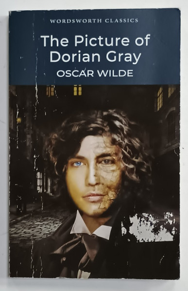 THE PICTURE OF DORIAN GRAY by OSCAR WILDE , 2001, COPERTA BROSATA CU URME DE UZURA