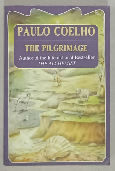 THE PILGRIMAGE by PAULO COELHO , 2002