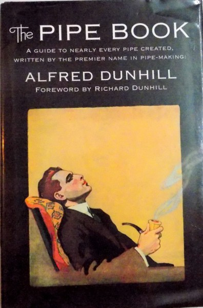 THE PIPE BOOK , A GUIDE TO NEARLY EVERY PIPE CREATED by ALFRED DUNHILL , 2000