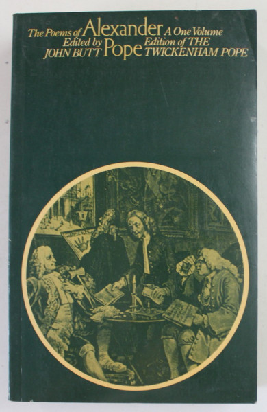 THE POEMS OF ALEXANDER POPE , AONE - VOLUM EDITION , edited by JOHN BUTT , 1965