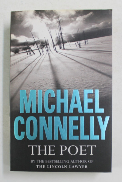 THE POET by MICHAEL CONNELLY , 2005