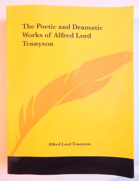 THE POETIC AND DRAMATIC WORKS OF ALFRED LORD TENNYSON
