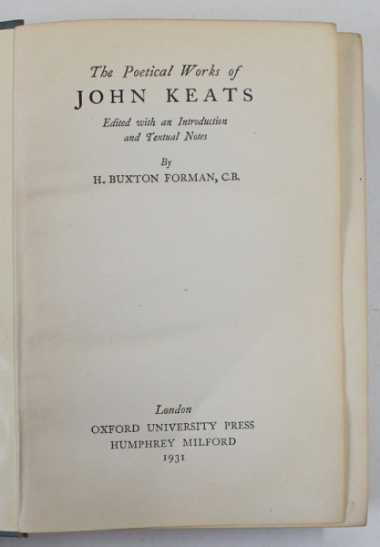 THE POETICAL WORKS OF JOHN KEATS , edited by H. BUXTON FORMAN , 1931