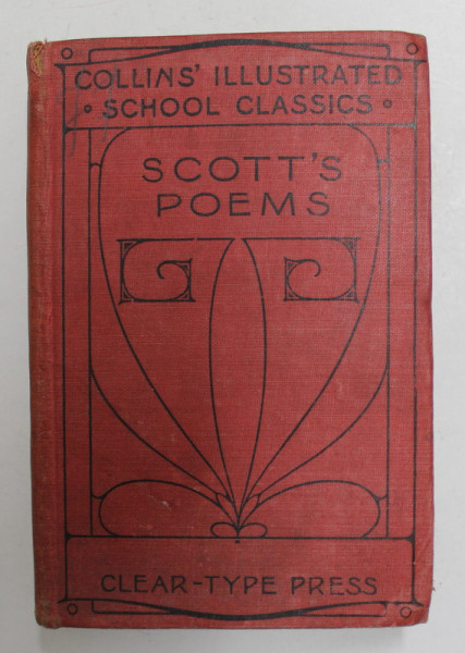 THE POETICAL WORKS OF SIR WALTER SCOTT , EDITIE DE INCEPUT DE SECOL XX