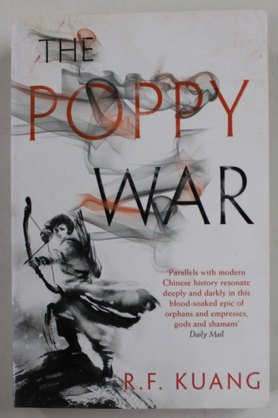 THE POPPY WAR by R.F. KUANG , 2018