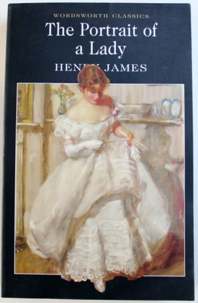 THE PORTRAIT OF A LADY , novel by HENRY JAMES , 1999