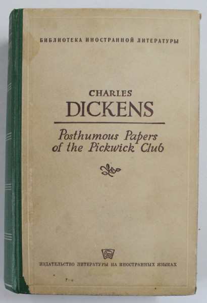 THE POSTHUMOUS PAPERS OF THE PICKWICK CLUB by CHARLES DICKENS , 1949