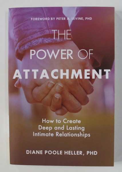 THE POWER OF ATTACHMENT by DIANE POOLE HELLER , 2019