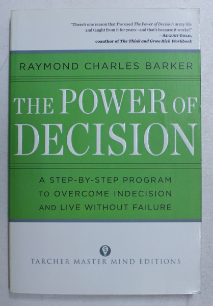 THE POWER OF DECISION by RAYMOND CHARLES BARKER , 2010