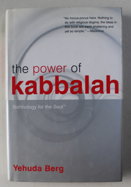 THE POWER OF KABBALAH , TECHNOLOGY FOR THE SOUL by YEHUDA BERG , 2004