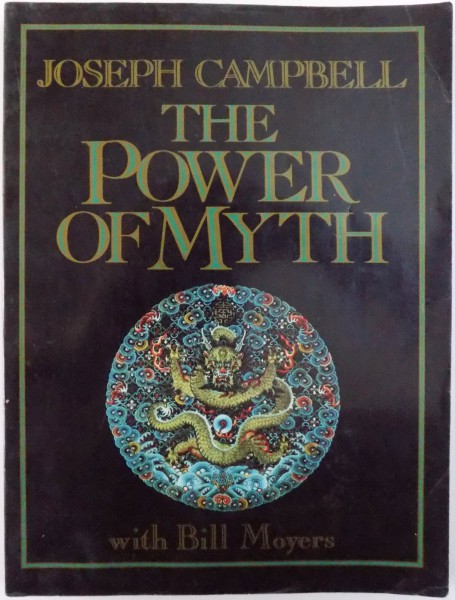 THE POWER OF MYTH by JOSEPH CAMPBELL , 1988