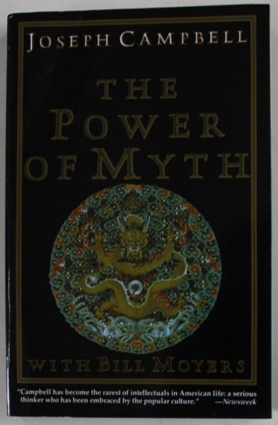 THE POWER OF MYTH by JOSEPH CAMPBELL with BILL MOYERS , 1990