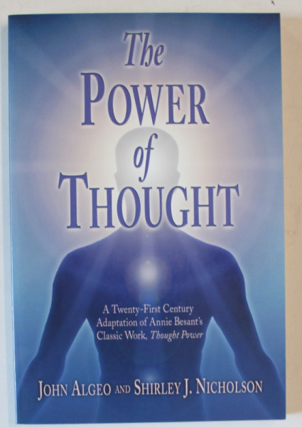 THE POWER OF THOUGHT by JOHN ALGEO and SHIRLEY J. NICHOLSON , 2001