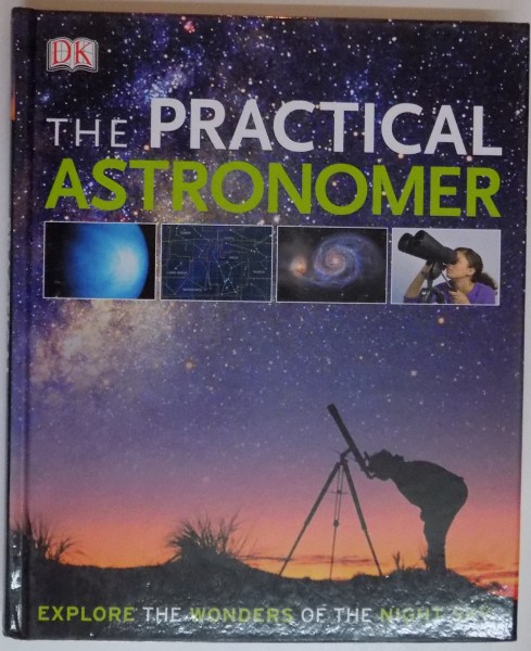 THE PRACTICAL ASTRONOMER by WILL GATER AND ANTON VAMPLEW , 2010