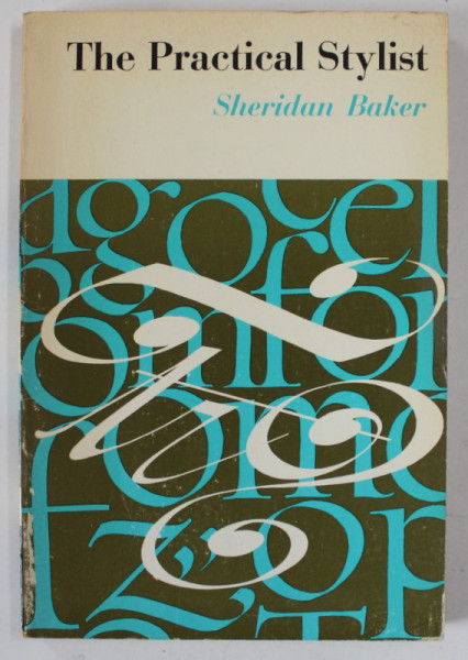 THE PRACTICAL STYLIST by SHERIDAN BAKER , 1962