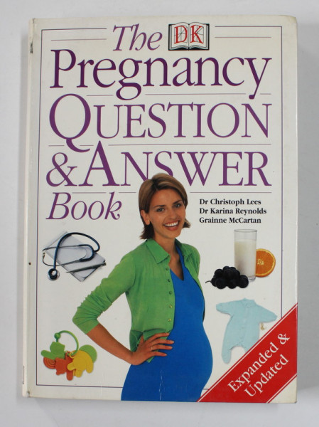 THE PREGNANCY QUESTION and ANSWER BOOK by Dr . CHRISTOPH LEES .. GRAINNE McCARTAN , 2003