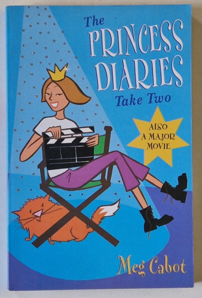 THE PRINCESS DIARIES , TAKE TWO , ALSO A MAJOR MOVIE by MEG CABOT , 2001
