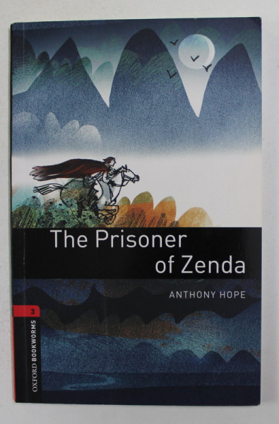 THE PRISONIER OF ZENDA by ANTHONY HOPE , retold by DIANE MOWAR , illustrated by ALAN MARKS , 2008