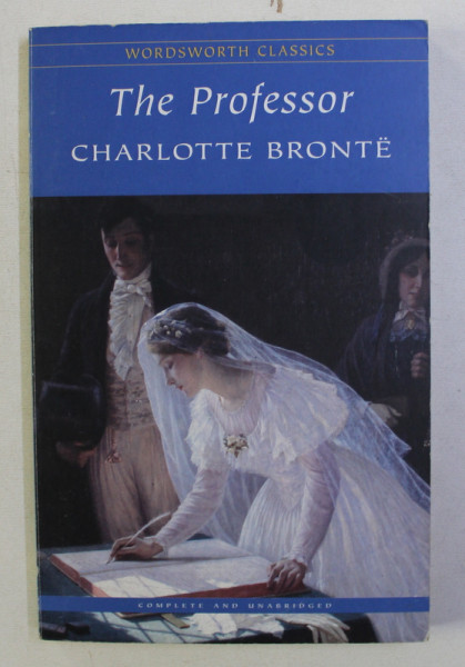 THE PROFESSOR by CHARLOTTE BRONTE , 1994