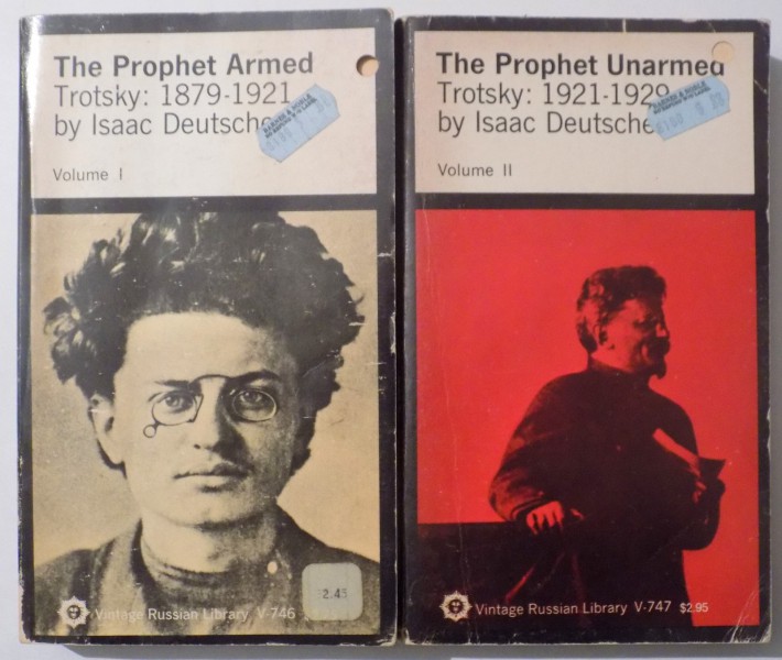 THE PROPHET ARMED, TROTSKY: 1879-1921 / THE PROPHET UNARMED, TROTSKY: 1921-1929, VOL. I-II  by ISAAC DEUTSCHER , 1965