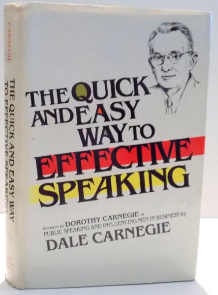 THE QUICK AND EASY WAY TO EFFECTIVE SPEAKING de DALE CARNEGIE