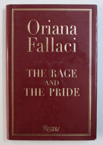 THE RAGE AND THE PRIDE by ORIANA FALLACI , 2002