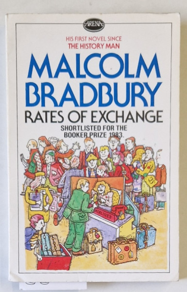 THE RATES OF EXCHANGE by MALCOLM BRADBURY , 1983