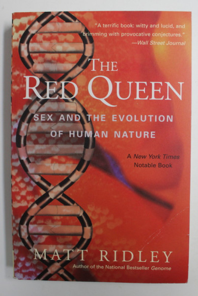 THE RED QUEEN: SEX AND THE EVOLUTION OF THE HUMAN NATURE by MATT RIDLEY , 2003