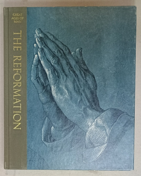 THE REFORMATION by EDITH SIMON , COLLECTION ' GREAT AGES OF MAN ' , 1966