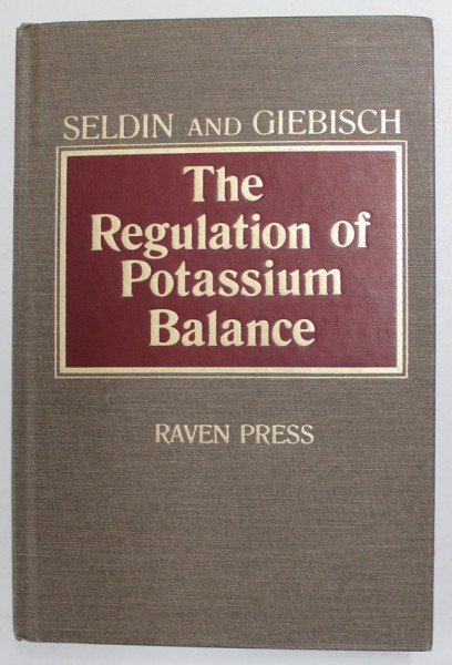 THE REGULATION OF POTASSIUM BALANCE by SELDIN and GIEBISCH , 1988