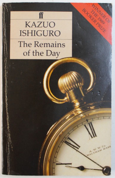THE REMAINS OF THE DAY by KAZUO ISHIGURO , 1990